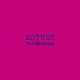 Ｔｈｅ　Ｂｉｒｔｈｄａｙ「ＭＯＴＨＥＲ」