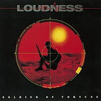 ＬＯＵＤＮＥＳＳ「 ＳＯＬＤＩＥＲ　ＯＦ　ＦＯＲＴＵＮＥ」