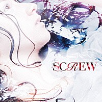 ＳＣＲＥＷ「 覚醒」