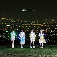 Ｓｉｌｅｎｔ　Ｓｉｒｅｎ「 八月の夜」