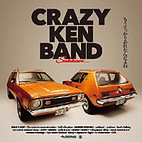 ＣＲＡＺＹ　ＫＥＮ　ＢＡＮＤ「 もうすっかりあれなんだよね」