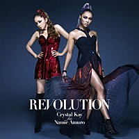 Ｃｒｙｓｔａｌ　Ｋａｙ　ｆｅａｔ．Ｎａｍｉｅ　Ａｍｕｒｏ「 ＲＥＶＯＬＵＴＩＯＮ」