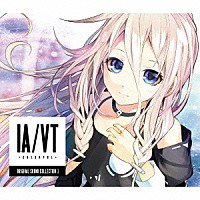 ＩＡ「 ＩＡ／ＶＴ－ＣＯＬＯＲＦＵＬ－　オリジナル・サウンドコレクション１」