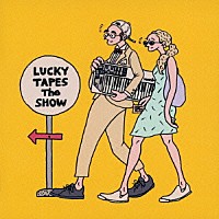 ＬＵＣＫＹ　ＴＡＰＥＳ「 Ｔｈｅ　ＳＨＯＷ」