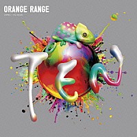 ＯＲＡＮＧＥ　ＲＡＮＧＥ「 ＴＥＮ」