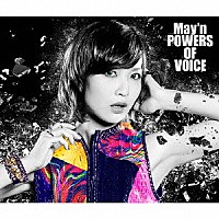 Ｍａｙ’ｎ「 ＰＯＷＥＲＳ　ＯＦ　ＶＯＩＣＥ」