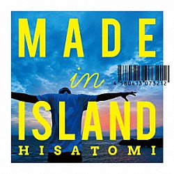 ヒサトミ「ＭＡＤＥ　ＩＮ　ＩＳＬＡＮＤ」