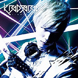 ｋｒａｄｎｅｓｓ「ＫＲＡＤ　ＰＡＲＡＤＯＸ」