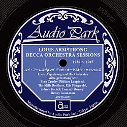 ルイ・アームストロング ルイ・アームストロング＆ヒズ・オーケストラ Ｌｏｕｉｓ　Ａｒｍｓｔｒｏｎｇ　ａｃｃ．ｂｙ　Ｊｉｍｍｙ　Ｄｏｒｓｅｙ　＆　Ｈｉｓ　Ｏｒｃｈｅｓｔｒａ ルイ・アームストロング＆ザ・ミルス・ブラザーズ Ｌｏｕｉｓ　Ａｒｍｓｔｒｏｎｇ　＆　Ｈｉｓ　Ｈｏｔ　Ｓｅｖｅｎ Ｌｏｕｉｓ　Ａｒｍｓｔｒｏｎｇ　＆　Ｅｌｌａ　Ｆｉｔｚｇｅｒａｌｄ　ａｃｃ．ｂｙ　Ｂｏｂ　Ｈａｇｇａｒｔ’ｓ　Ｏｒｃｈｅｓｔｒａ Ｌｅａｄｅｒ’ｓ　Ｏｒｃｈｅｓｔｒａ ビング・クロスビー「ルイ・アームストロング　デッカ・オーケストラ・セッションズ　１９３６～１９４７」