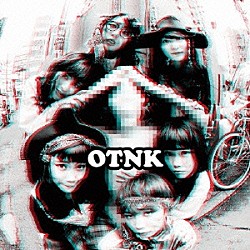 ＢｉＳＨ「ＯＴＮＫ」