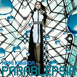 ＭＡＭＩ　ＫＡＷＡＤＡ「ＰＡＲＡＢＬＥＰＳＩＡ」