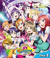 μ’ｓ「 ラブライブ！　μ’ｓ　Ｇｏ→Ｇｏ！　ＬｏｖｅＬｉｖｅ！　２０１５　～Ｄｒｅａｍ　Ｓｅｎｓａｔｉｏｎ！～　Ｂｌｕ－ｒａｙ　Ｄａｙ．２」