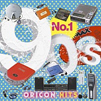 （Ｖ．Ａ．）「 ナンバーワン９０ｓ　ＯＲＩＣＯＮ　ヒッツ」