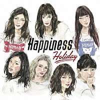 Ｈａｐｐｉｎｅｓｓ「 Ｈｏｌｉｄａｙ」