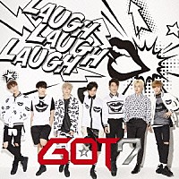 ＧＯＴ７「 ＬＡＵＧＨ　ＬＡＵＧＨ　ＬＡＵＧＨ」