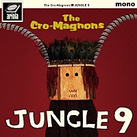 ザ・クロマニヨンズ「 ＪＵＮＧＬＥ　９」