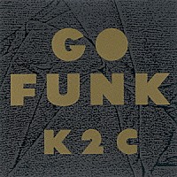 米米ＣＬＵＢ「 ＧＯ　ＦＵＮＫ」