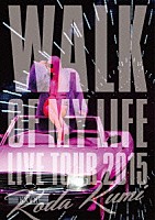 倖田來未「 Ｋｏｄａ　Ｋｕｍｉ　１５ｔｈ　Ａｎｎｉｖｅｒｓａｒｙ　Ｌｉｖｅ　Ｔｏｕｒ　２０１５～ＷＡＬＫ　ＯＦ　ＭＹ　ＬＩＦＥ～」