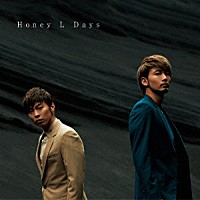 Ｈｏｎｅｙ　Ｌ　Ｄａｙｓ「 デスペラード」