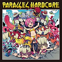 （Ｖ．Ａ．）「 ＰＡＲＡＬＬＥＬ　ＨＡＲＤＣＯＲＥ」