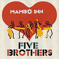 ＭＡＭＢＯ　ＩＮＮ「 ＦＩＶＥ　ＢＲＯＴＨＥＲＳ」