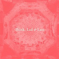 Ｒｉｄｄｉｍ　Ｓａｕｎｔｅｒ「 Ｔｈｉｎｋ，　Ｌａｄ　＆　Ｌａｓｓ」