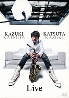 勝田一樹「 ＫＡＺＵＫＩ　ＫＡＴＳＵＴＡ　１ｓｔ　Ｓｏｌｏ　Ｌｉｖｅ　ａｔ　Ｒｏｐｐｏｎｇｉ　Ｓｗｅｅｔ　Ｂａｓｉｌ，　ＳＴＢ　１３９　２０１４．３．２９」