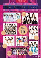 （Ｖ．Ａ．）「 Ｔｈｅ　Ｇｉｒｌｓ　Ｌｉｖｅ　Ｖｏｌ．１５」