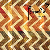 ＰＹＲＡＭＩＤ「 Ｔｈｅ　Ｂｅｓｔ」