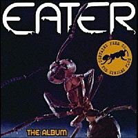 イーター「 ジ・アルバム　（２ＣＤ　ＥＸＰＡＮＤＥＤ　ＥＤＩＴＩＯＮ）」