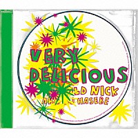 ＯＬＤ　ＮＩＣＫ　ａｋａ　ＤＪ　ＨＡＳＥＢＥ「 ＶＥＲＹ　ＤＥＬＩＣＩＯＵＳ」