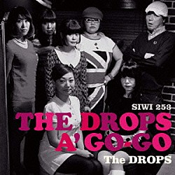 Ｔｈｅ　ＤＲＯＰＳ「ＴＨＥ　ＤＲＯＰＳ　Ａ’　ＧＯ－ＧＯ」