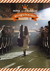 ｍｉｗａ「ｍｉｗａ　ｌｉｖｅ　ａｔ　ｂｕｄｏｋａｎ　ａｃｏｇｕｉｓｓｉｍｏ」