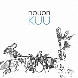 ｎｏｕｏｎ 山田あずさ ケビン・マキュー ヒュー・ロイド 山本淳平「ＫＵＵ」