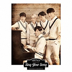 ＳＨＩＮｅｅ「Ｓｉｎｇ　Ｙｏｕｒ　Ｓｏｎｇ」