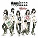 Ｈａｐｐｉｎｅｓｓ「Ｈｏｌｉｄａｙ」