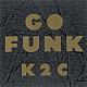 米米ＣＬＵＢ「ＧＯ　ＦＵＮＫ」