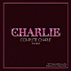 チャーリー「ＣＯＭＰＬＥＴＥ　ＣＨＡＲＬＩＥ　－ＴＨＥ　ＢＥＳＴ－」