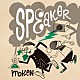 ｉｔｏｋｅｎ「ｓｐｅａｋｅｒ」