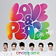 ＣＲＯＳＳ　ＧＥＮＥ「Ｌｏｖｅ　＆　Ｐｅａｃｅ／ｓＨｉ－ｔａｉ！」