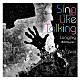 Ｓｉｎｇ　Ｌｉｋｅ　Ｔａｌｋｉｎｇ「Ｌｏｎｇｉｎｇ　～雨のＲｅｇｒｅｔ～」