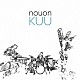 ｎｏｕｏｎ 山田あずさ ケビン・マキュー ヒュー・ロイド 山本淳平「ＫＵＵ」