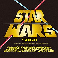 シティ・オブ・プラハ・フィルハーモニック・オーケストラ「 ＳＴＡＲ　ＷＡＲＳ　ＳＡＧＡ」