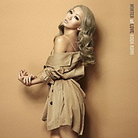 ＫＯＤＡ　ＫＵＭＩ「 ＷＩＮＴＥＲ　ｏｆ　ＬＯＶＥ」