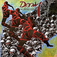 ＤＯＯＭ「 ＮＯ　ＭＯＲＥ　ＰＡＩＮ～ＣＯＭＰＬＥＴＥ　ＥＸＰＬＯＳＩＯＮＷＯＲＫＳ　ＳＥＳＳＩＯＮ」