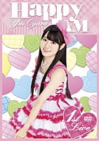 小倉唯「 小倉唯　ＬＩＶＥ　「ＨＡＰＰＹ　ＪＡＭ」」