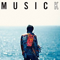 宮沢和史「 ＭＵＳＩＣＫ」