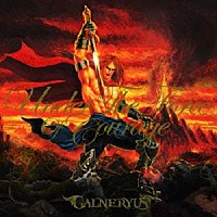 ＧＡＬＮＥＲＹＵＳ「 ＵＮＤＥＲ　ＴＨＥ　ＦＯＲＣＥ　ＯＦ　ＣＯＵＲＡＧＥ」