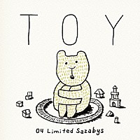 ０４　Ｌｉｍｉｔｅｄ　Ｓａｚａｂｙｓ「 ＴＯＹ」