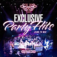 ＤＪ　ＨＩＤＥ「 Ｖ２　ＴＯＫＹＯ　ＥＸＣＬＵＳＩＶＥ　ＰＡＲＴＹ　ＨＩＴＳ　－ＣＬＵＢ　ＴＶ　ＭＩＸ－」